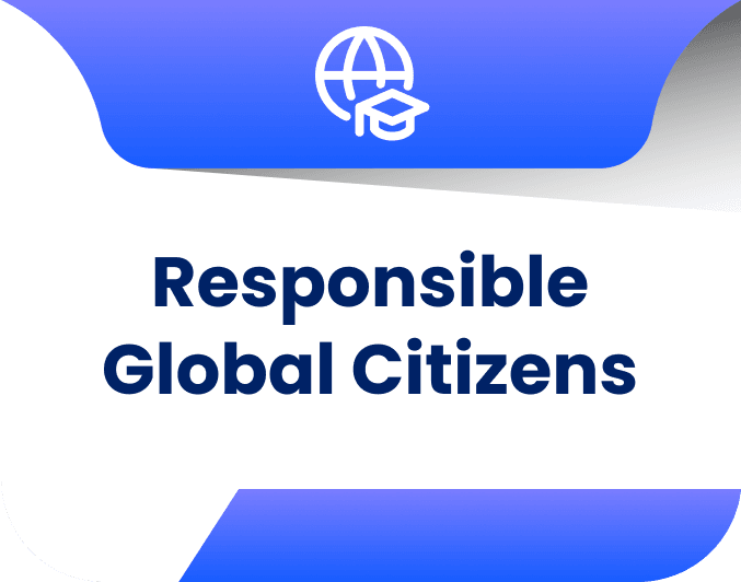 Responsible Global Citizens.